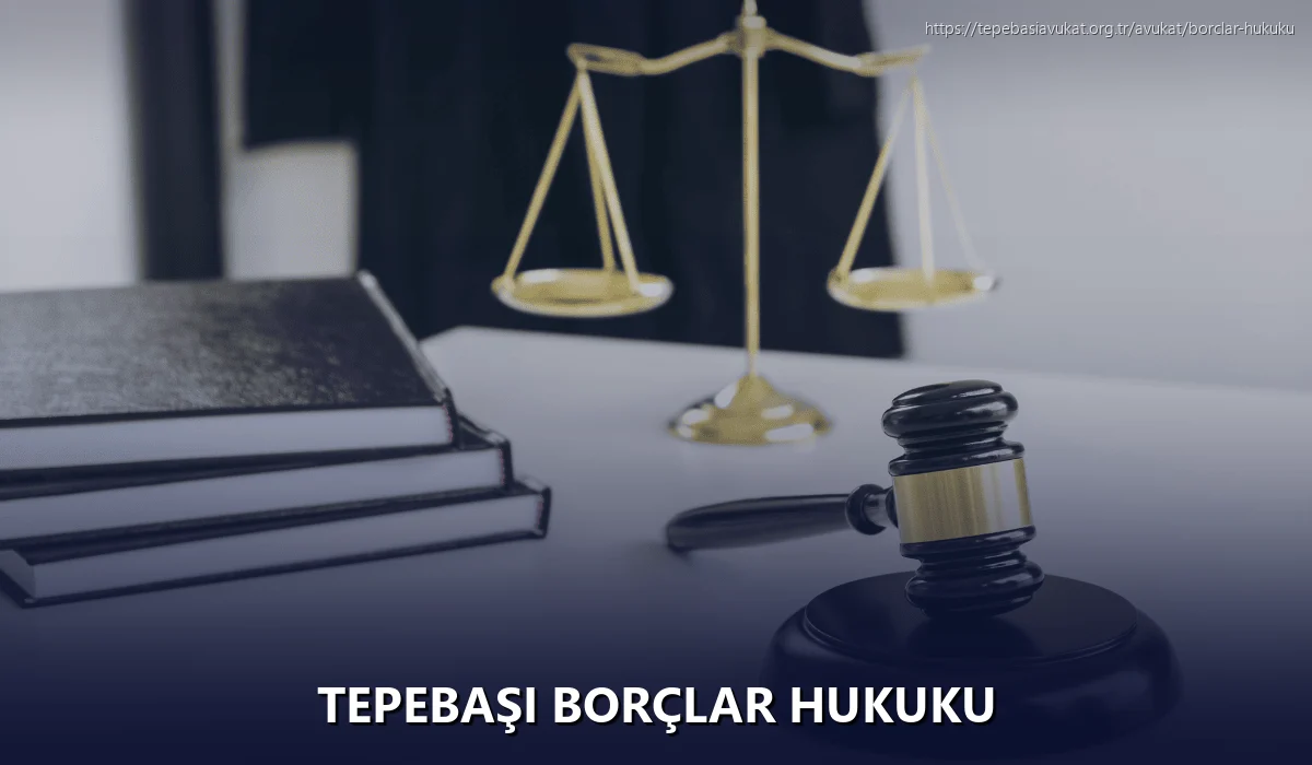 Tepebaşi Borçlar Hukuku