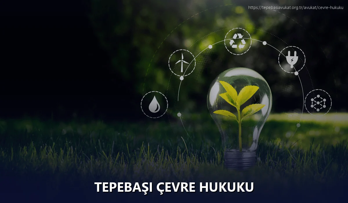 Tepebaşi Çevre Hukuku